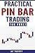 Practical Pin Bar Trading: Strategies for Forex