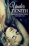 Under Zenith (Zenith Cycles, #1) Under Zenith (Zenith Cycles, #1)