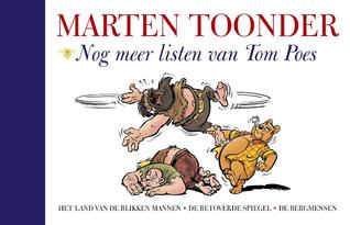 Nog meer listen van Tom Poes (Alle verhalen van Olivier B. Bommel en Tom Poes, #4)