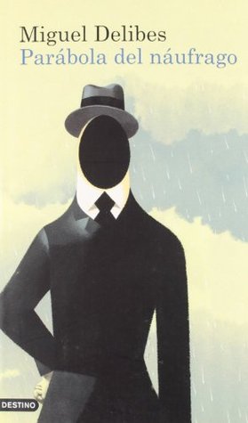 Portada de Parábola del náufrago, de Miguel Delibes