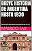 BREVE HISTORIA DE ARGENTINA HASTA 1930: COLECCIÓN RESÚMENES UNIVERSITARIOS Nº 215 (Spanish Edition)