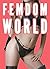 Femdom World (Bundle Female Domination Stories) (Femdom Worlds Book 7)