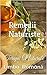 Remedii Naturiste, Terapii Naturale: Limba Română (Italian Edition)