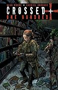 Crossed + One Hundred, Volume 1