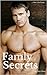 Family Secrets by Alex Chase