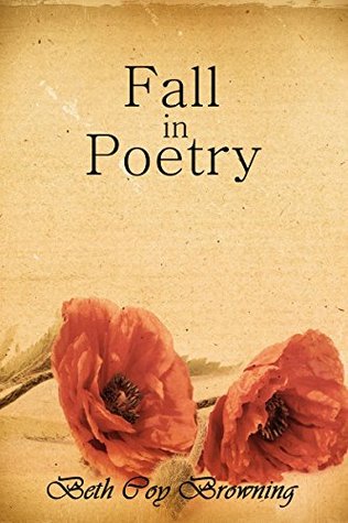 Fall in Poetry (Kindle Edition)