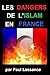 LES DANGERS DE L'ISLAM POUR LA FRANCE