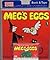 Meg's Eggs