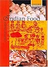 INDIAN FOOD by K.T. Achaya