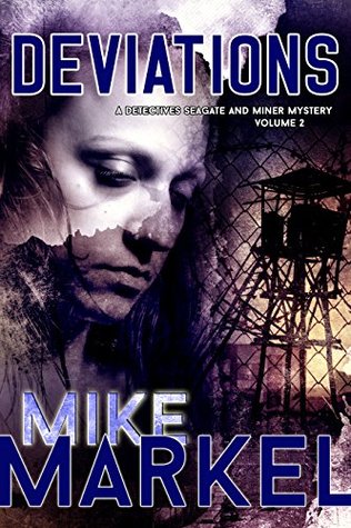 Deviations (Detectives Seagate and Miner Mysteries, #2)