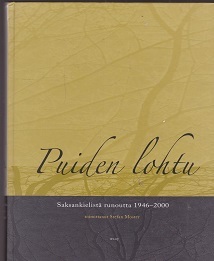 Puiden lohtu: Saksankielistä runoutta 1946-2000 (Hardcover)