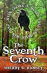 The Seventh Crow by Sherry D. Ramsey