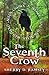 The Seventh Crow