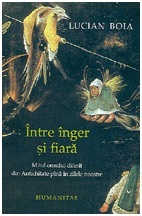 Între înger şi fiară: mitul omului diferit din Antichitate până în zilele noastre