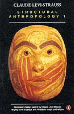 Structural Anthropology: v. 1 (Penguin Social Sciences)