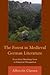 The Forest in Medieval German Literature. Ecocritical Readings from a Historical Perspective