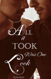 All It Took Was One Look (Unknown Binding)