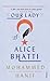 Our Lady of Alice Bhatti by Mohammed Hanif