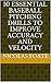 10 Essential Baseball Pitching Drills to Improve Accuracy and Velocity (10 Essential Pitching Drills Book 1)