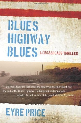 Blues Highway Blues (Kindle Edition)