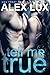 Tell Me True (Call Me Cat Trilogy, #3)