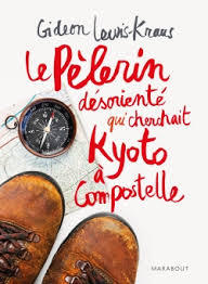 Le pélerin désorienté qui cherchait Kyoto à Compostelle