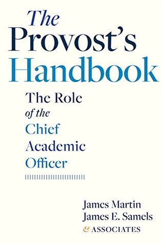 The Provost's Handbook: The Role of the Chief Academic Officer (Kindle Edition)