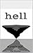 Hell: a poet's tale