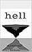 Hell: a poet's tale