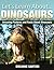 Dinosaurs: Amazing Pictures and Facts About Dinosaurs (Let's Learn About)