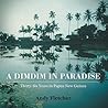 A DIMDIM IN PARADISE: THIRTY SIX YEARS IN PAPUA NEW GUINEA