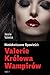 Valerie Krolowa wampirow (Polish edition) (Niedokonczone Opowiesci) (Galician Edition)