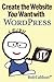 Create the Website You Want...