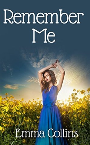 Remember Me (Kindle Edition)
