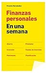 Finanzas personales en una semana (Spanish Edition) Finanzas personales en una semana (Spanish Edition)
