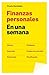 Finanzas personales en una semana (Spanish Edition)