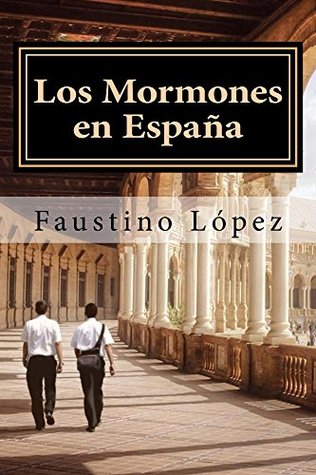Los Mormones en España (Kindle Edition)