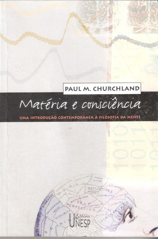 Matéria e Consciência: Uma Introdução Contemporânea à Filosofia da Mente