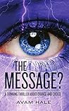 The Message?: A t...
