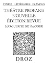 Théâtre profane: Nouvelle édition revue (TEXTES LITTERAI) (French Edition)