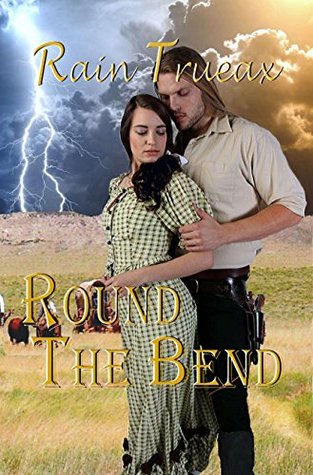 Round The Bend (Oregon Historicals, #1)