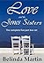 Love and the Jones Sisters: The complete five part collection