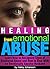 Healing from Emotional Abus...