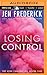 Losing Control (Kerr Chronicles, #1)