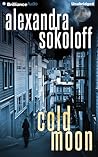 Cold Moon by Alexandra Sokoloff