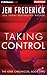 Taking Control (Kerr Chronicles, #2)