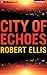 City of Echoes (Detective Matt Jones, 1)