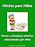 Chistes para Niños - Chistes y adivinanzas infantiles seleccionadas por niños (Spanish Edition)