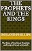Prophets and Kings: The Gre...