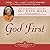 God First: An Informal Talk...